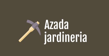 AZADA JARDINERIA